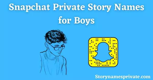 Best Private Story names for Boys