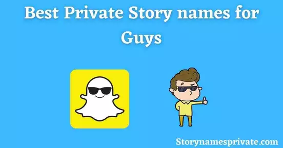 Best private story names for guys