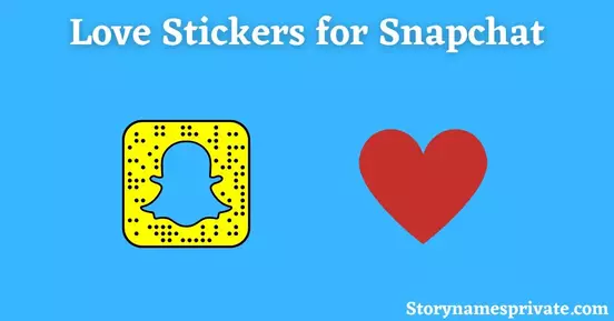 Love Stickers for Snapchat